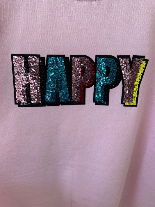 Because your happy Sweatshirt CP512