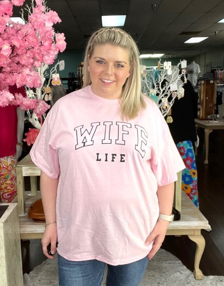 Wife Life T Shirt CP195