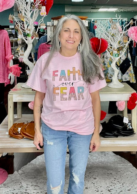 Faith over Fear T shirt CP151