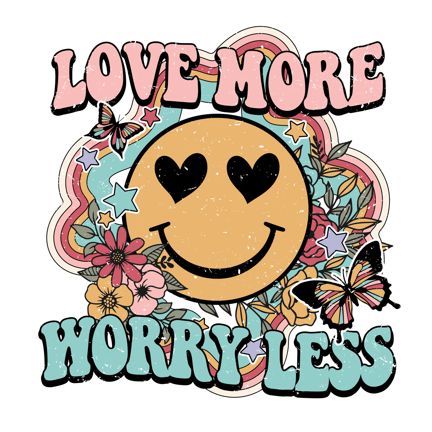 Love More Worry Less T shirt CP118